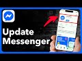 كيفية تحديث تطبيق Facebook Messenger على IPhone أو Android