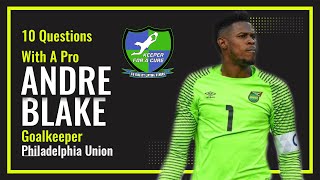 10 Questions with a Pro, Andre Blake Wealth