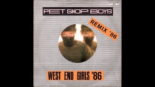 Pet Shop Boys - West End Girls ’86 (1986) full 12&quot; Maxi-Single