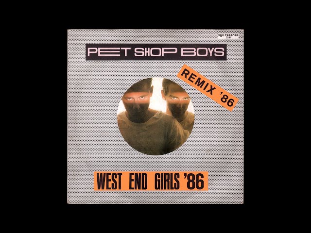 Pet Shop Boys - West End Girls '86 (1986) full 12