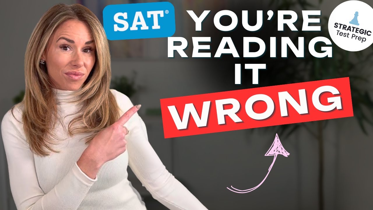Вы неплохо справляетесь с чтением на SAT — вы читаете неправильно.