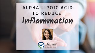 Alpha Lipoic Acid To Reduce Inflammation