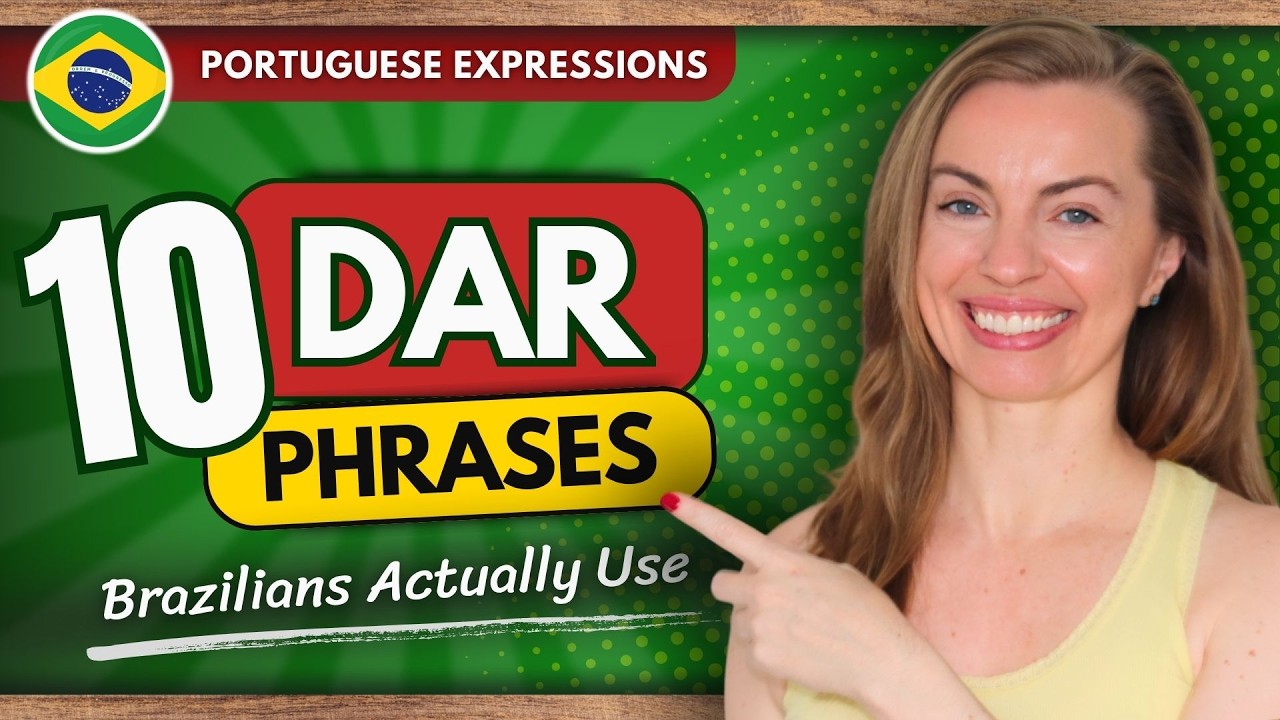 ✋ Stop Translating! 10 Essential “DAR” Expressions in Brazilian Portuguese
