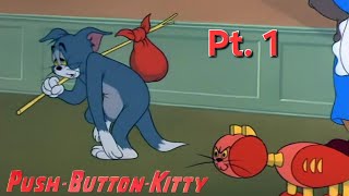 Tom & Jerry - Push-Button Kitty (1952) pt.1 