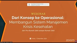 Dari Konsep ke Operasional: Membangun Sistem Manajemen Krisis Kesehatan dari Pra RS sampai RS Dari Konsep ke Operasional: Membangun Sistem Manajemen Krisis Kesehatan dari Pra RS sampai RS