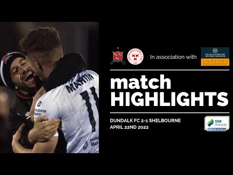 Dundalk FC Shelbourne United Goals And Highlights