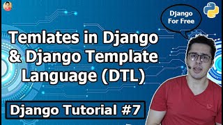 Using Templates & Django Template Engine in Django | Django Tutorial #7