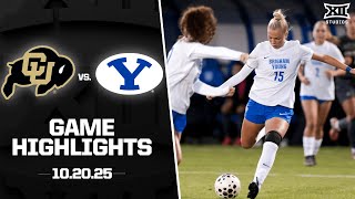 #21 Colorado vs. BYU Highlights (10.20.25) | 2025 Big 12 Soccer