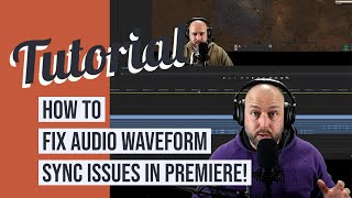 How To Fix Audio Waveform Sync Issues in Adobe Premiere!