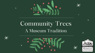 2020 Virtual Holiday Memories Community Trees Tour