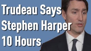 10 Hours of Justin Trudeau Saying Stephen Harper Profile