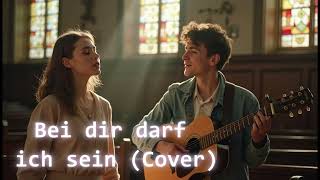 Bei dir darf ich sein Gitarre 🙏 Cover (Original: Miroslav Chrobak)