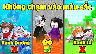 Minecraft Nhưng Bạn Không Thể Chạm Vào Màu Sắc Ngẫu Nhiên *Ruby Bất Lực Vì Siro Đã...🌈☠️