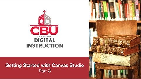 Starting with Canvas Studio, Part 3