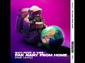 Sam Feldt & VIZE - Far Away From Home Ft. Leony