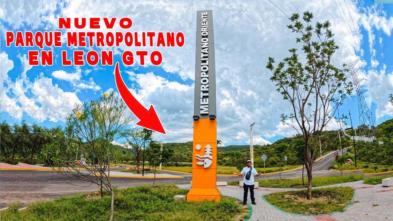 PARQUE METROPOLITANO EL POTRERO LEON GUANAJUATO | METROPOLITANO ORIENTE 
