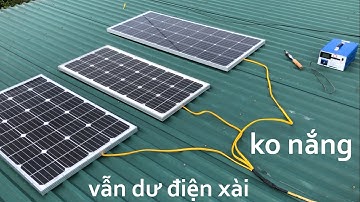 Hệ thống năng lượng mặt trời độc lập Có 1 0 2 của Anh Thợ Điện