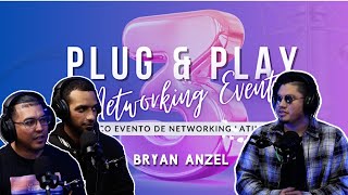 BRYAN ANZEL - COMIENZOS EN LA INDUSTRIA MUSICAL, MENTORES, CONSEJOS, #PLUGANDPLAY3 NETWORKING EVENT