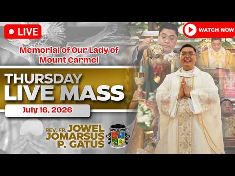 FILIPINO LIVE MASS TODAY ONLINE *JULY 16, 2026* FR. JOWEL JOMARSUS GATUS