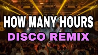 How Many Hours X Mltr  Hardtek Remix 2024   Dj Rex Tambok Remix    Kmc Djss 