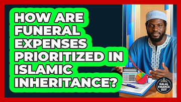 How Are Funeral Expenses Prioritized In Islamic Inheritance? - Halal Finance Guy