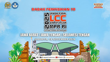 Penyisihan 1B Final Lomba Cerdas Cermat Empat Pilar MPR RI 2025