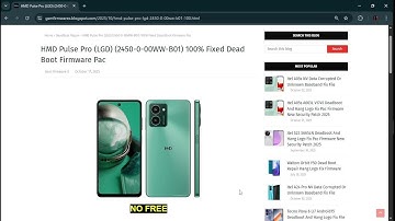 HMD Pulse Pro LGD 2450 0 00WW B01 100% Fixed Dead Boot Firmware Pac