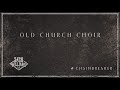 Miniature de la vidéo de la chanson Old Church Choir