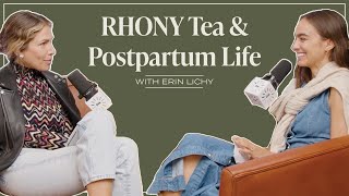 Famous Spilling The Real Housewives Tea & Thriving As A Mom Of 4 In NYC with Erin Lichy Net Worth