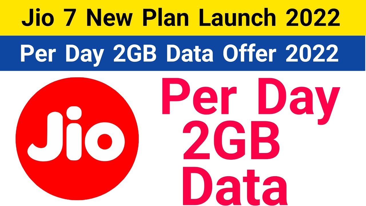 Jio Launch 7 New Plan Per Day 2GB Data Plan 2022 | Jio 2GB Per Day Data Plan | Offer | 2022