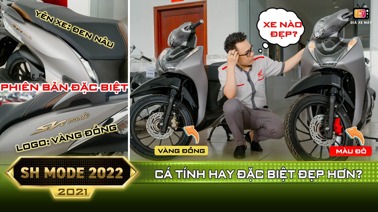 XE NÀO ĐẸP HƠN? Sh Mode 2022 Phiên bản Đặc Biệt và Cá... - youtube