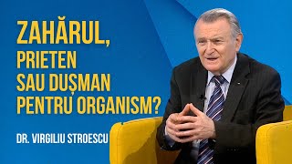 🔴 dr. Virgiliu Stroescu despre ZAHĂR și înlocuitorii acestuia