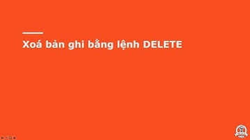 Master SQL trong 30 ngày: Câu lệnh DELETE
