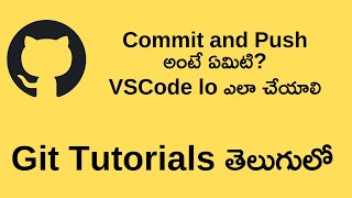 How to Commit & Push in Git using VsCode || Without commands in Telugu #6