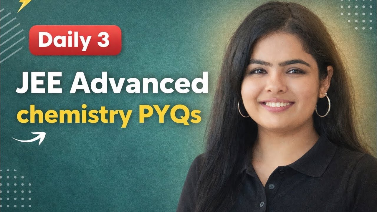 Q - 58 to 60 l JEE Advanced 2026 l