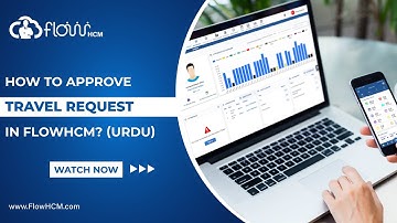 How to Approve Travel Request in Travel Management Software / HRMS FlowHCM (Urdu Tutorial)