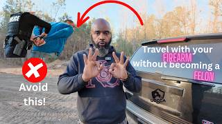How to Travel with Guns Across State Lines. My Preferred Loadout.