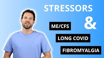 Fibromyalgia, ME/CFS & Long COVID – How Stressors Fuel These Conditions
