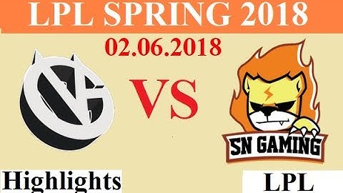 [02.06.2018]: VG vs SNG - Highlights Game 2 - LPL Spring 2018 W4D2