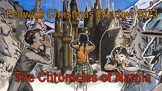 Fenwick Christmas Window 2023 - The Chronicles of NARNIA