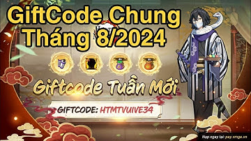 Giftcode Hơi Thở Mặt Trời - Nhập Code Chung Tháng 8/2024 Nhận Tướng SSR Từ Sự Kiện Miễn Phí