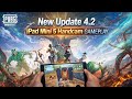 iPad Mini 5 BGMI Gaming Review 2026 New Update 4.2 | 60 FPS Handcam Gameplay Is it Still the Beast?