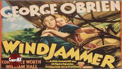 Windjammer (1937) | Full Movie | George O'Brien | ...