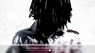 Ken Carson - Evolution (Bass Boosted)