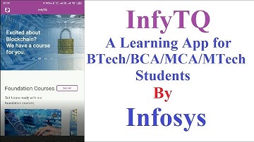 InfyTQ: A learning App or platform for BTech/BCA/MCA/MTech/PhD Students