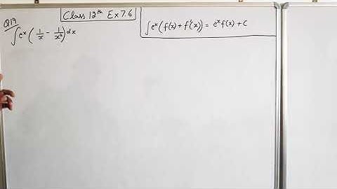 Q19 Exercise 7.6 Class 12 Math | Integration of e^x (1/x - 1/x^2) | Tarun sir |