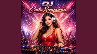 Download Lagu DJ Cinta Sempurna (Remix) Download Lagu DJ Cinta Sempurna (Remix)