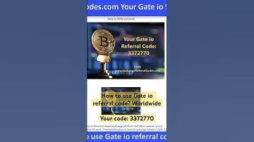 How to use Gate io referral code? Worldwide 3372770 #gateio