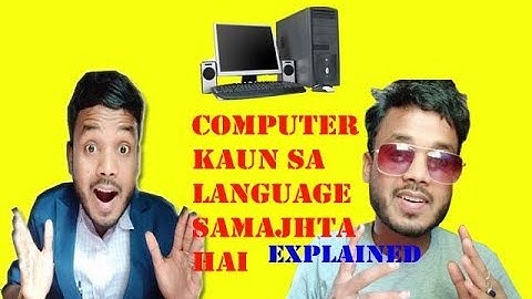 What language does Computer understand. Explained