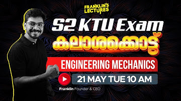 S2 Engineering Mechanics Module 2 & 5 | KTU B Tech 2024 Exam | Franklin